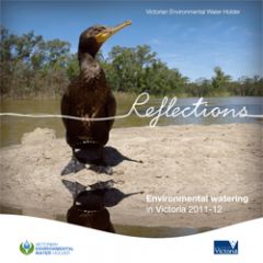 Cover of Reflections - environmental watering in Victoria 2011-12